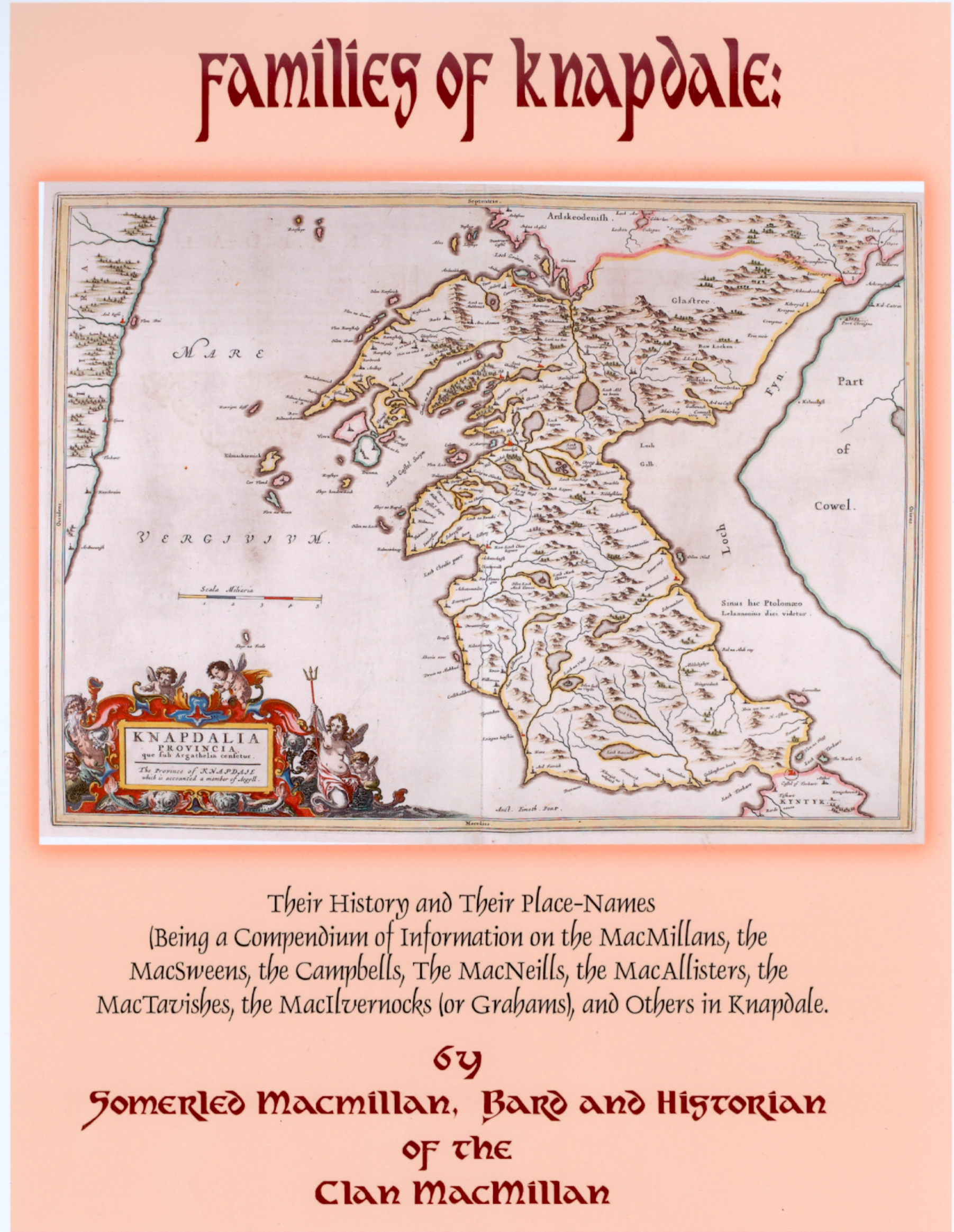 Families of Knapdale by Somerled MacMillan, Bard and Historian of the Clan MacMillan, 1960.